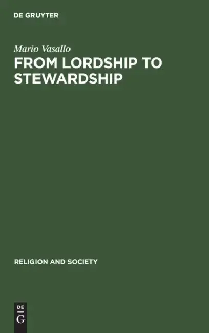 Cover of From Lordship to Stewardship