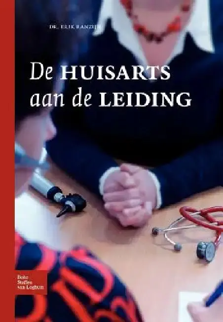 Cover of de Huisarts Aan de Leiding