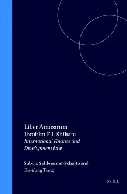 Cover of Liber Amicorum Ibrahim F.I. Shihata