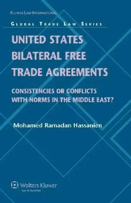 Cover of United States Bilateral Free Trade Agreements