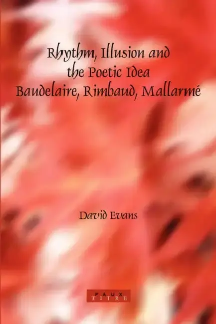 Cover of Rhythm, Illusion and the Poetic Idea