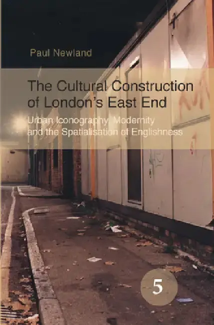 Cover of The Cultural Construction of London's East End