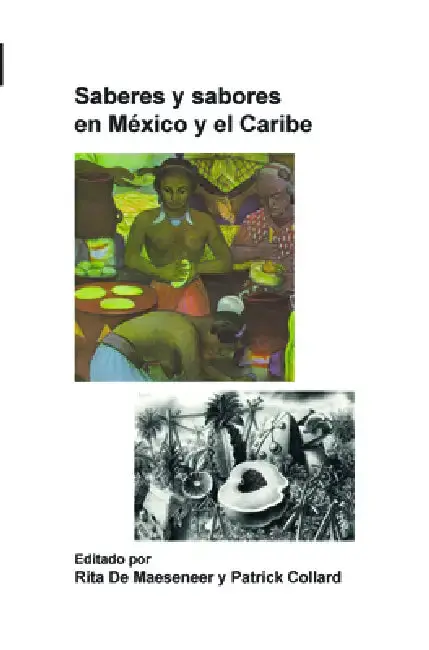 Cover of Saberes Y Sabores En México Y El Caribe