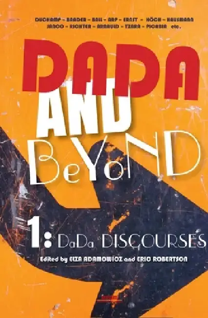 Cover of Dada and Beyond, Volume 1