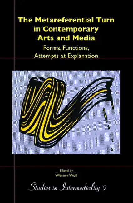 Cover of The Metareferential Turn in Contemporary Arts and Media