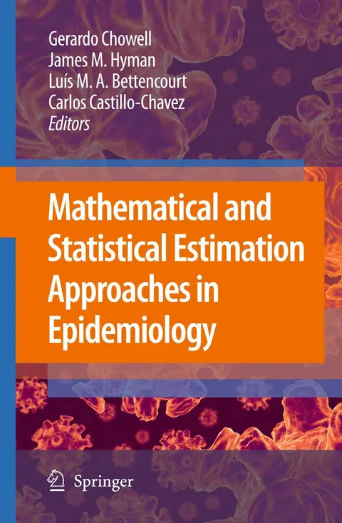 Cover of Mathematical and Statistical Estimation Approaches in Epidemiology