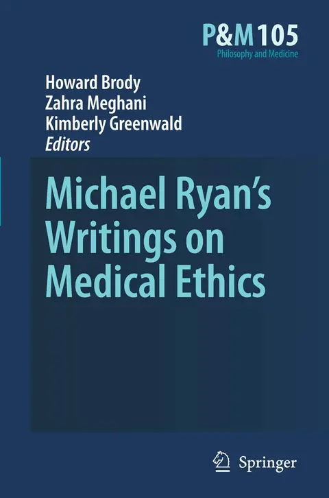 Cover of Michael Ryan's Writings on Medical Ethics (105)