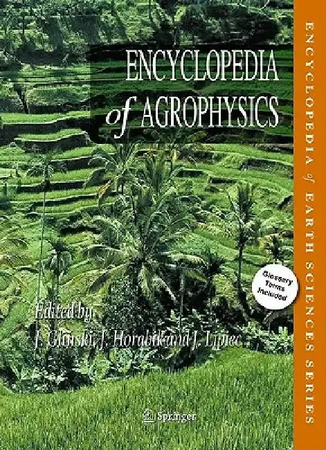 Cover of Encyclopedia of Agrophysics