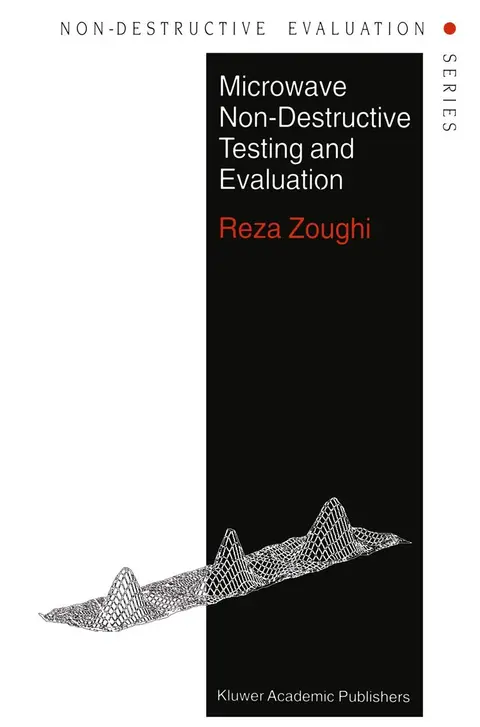 Cover of Microwave Non-Destructive Testing and Evaluation Principles