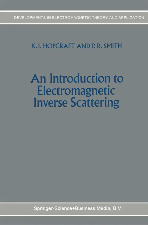 Cover of An Introduction to Electromagnetic Inverse Scattering