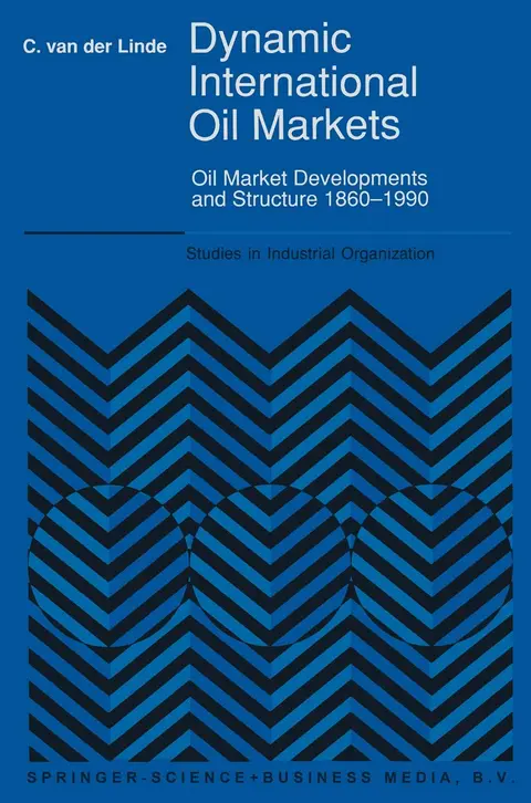 Cover of Dynamic International Oil Markets