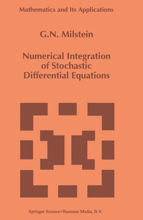 Cover of Numerical Integration of Stochastic Differential Equations