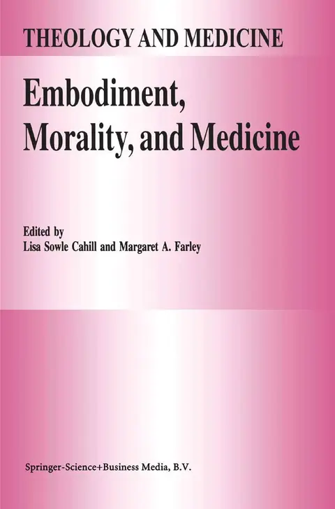 Cover of Embodiment, Morality, and Medicine