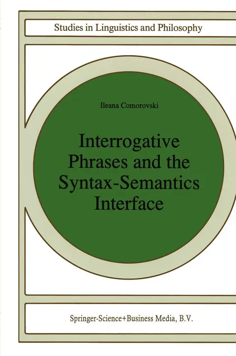 Cover of Interrogative Phrases and the Syntax-Semantics Interface