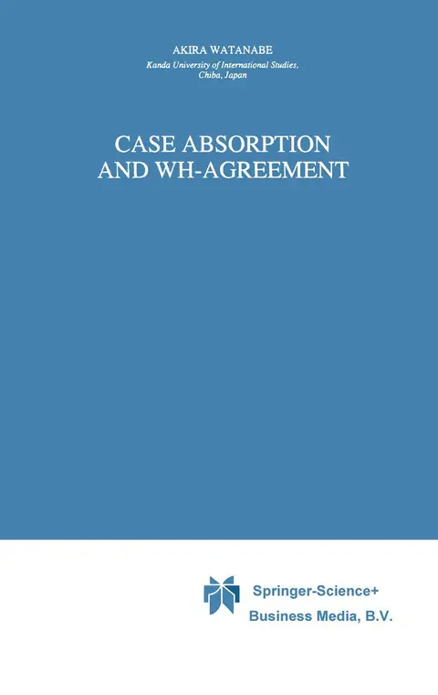 Cover of Case Absorption and Wh-agreement