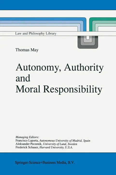 Cover of Autonomy, Authority and Moral Responsibility
