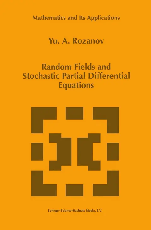 Cover of Random Fields and Stochastic Partial Differential Equations