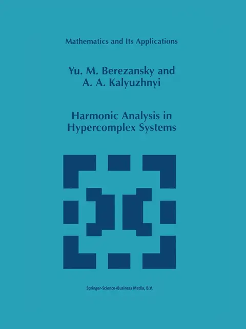 Cover of Harmonic Analysis in Hypercomplex Systems