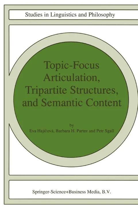 Cover of Topic-Focus Articulation, Tripartite Structures, and Semantic Content