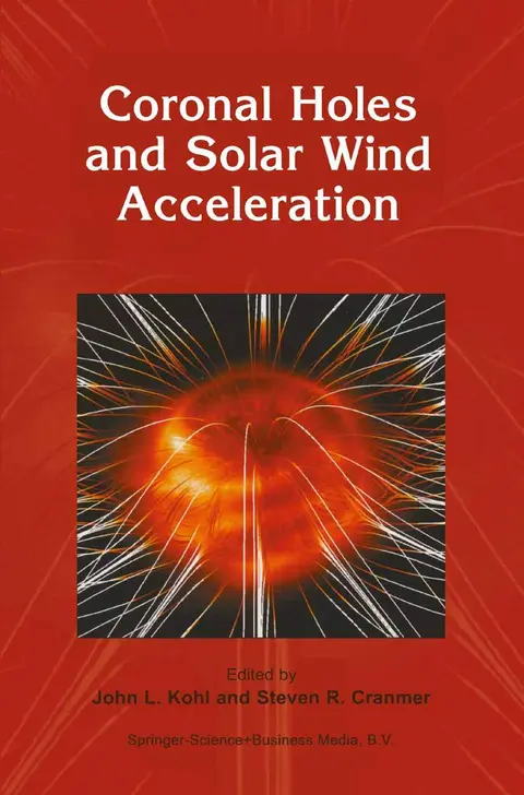 Cover of Coronal Holes and Solar Wind Acceleration