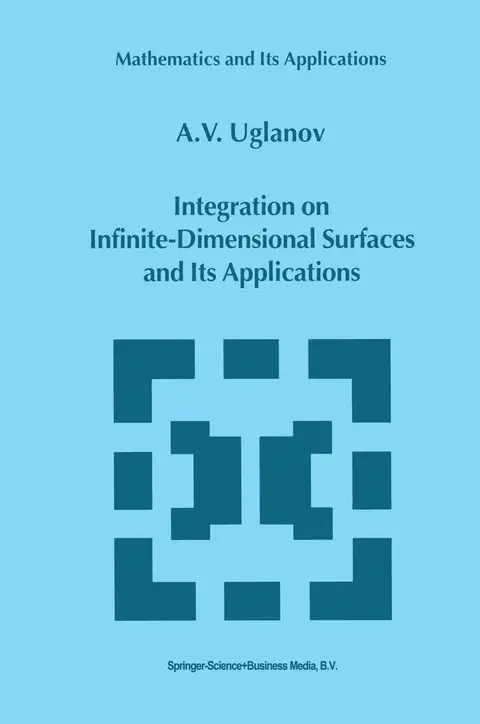 Cover of Integration on Infinite-dimensional Surfaces and Its Applications