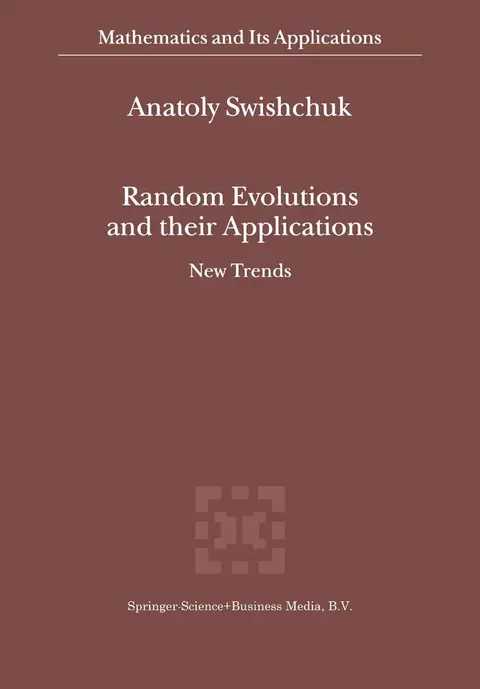 Cover of Random Evolutions and their Applications