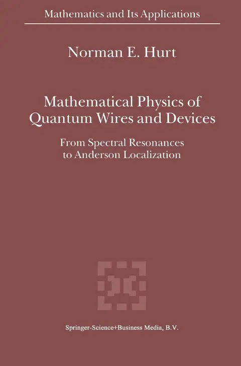 Cover of Mathematical Physics of Quantum Wires and Devices