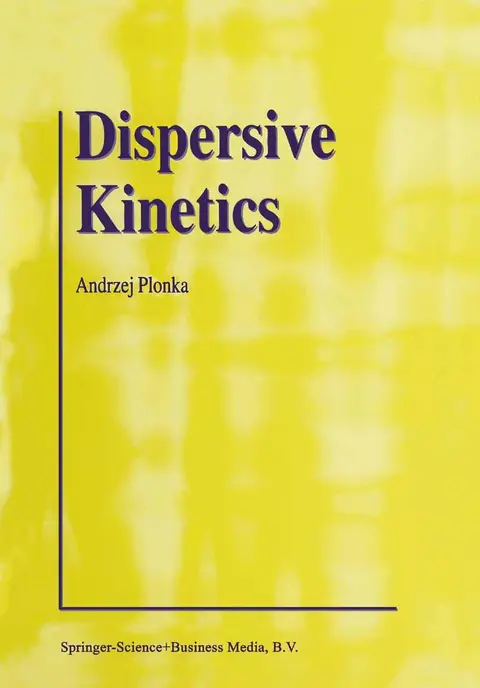 Cover of Dispersive Kinetics
