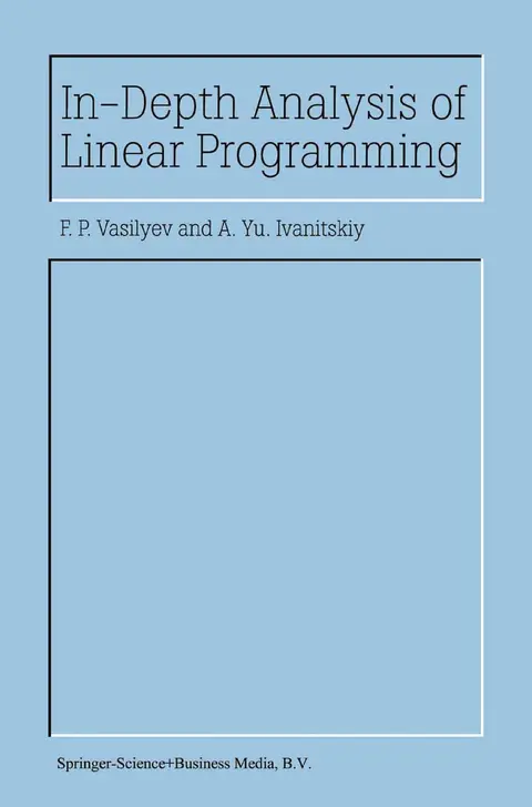 Cover of In-depth Analysis of Linear Programming