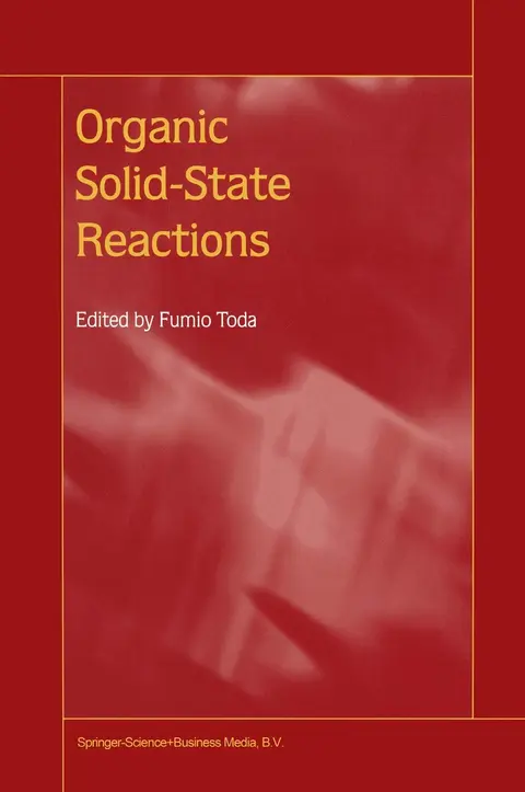 Cover of Organic Solid-state Reactions