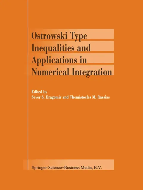 Cover of Ostrowski Type Inequalities and Applications in Numerical Integration
