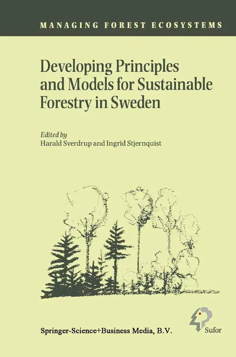 Cover of Developing Principles and Models for Sustainable Forestry in Sweden