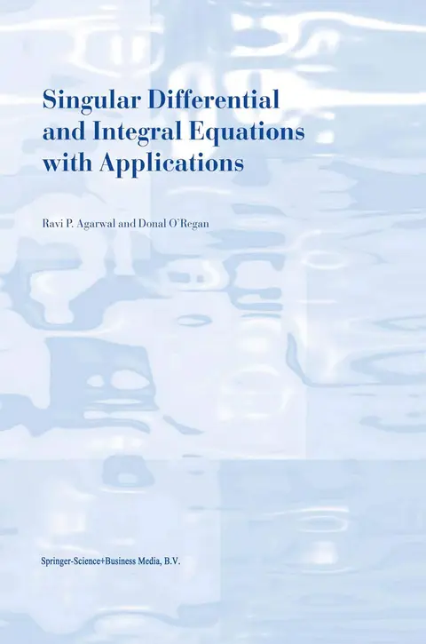 Cover of Singular Differential and Integral Equations with Applications