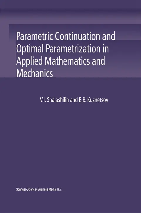 Cover of Parametric Continuation and Optimal Parametrization in Applied Mathematics and Mechanics