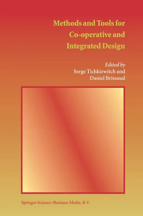 Cover of Methods and Tools for Co-operative and Integrated Design