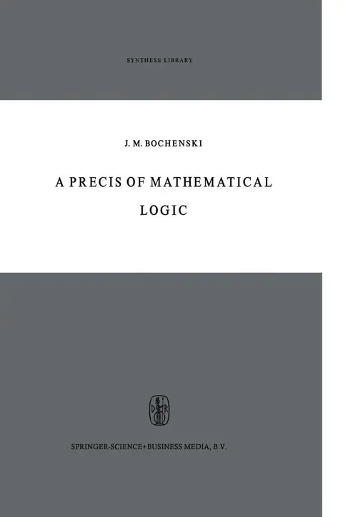 Cover of A Precis of Mathematical Logic
