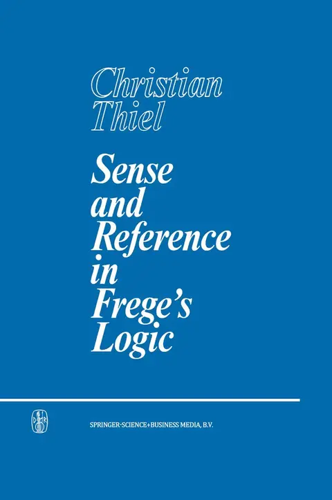 Cover of Sense and Reference in Frege's Logic
