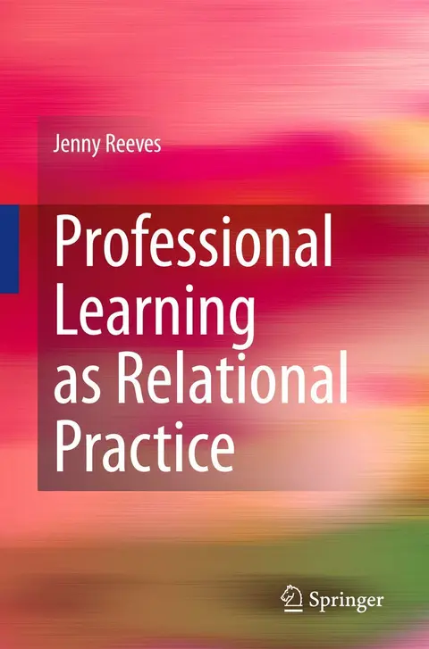 Cover of Professional Learning as Relational Practice