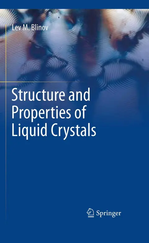 Cover of Structure and Properties of Liquid Crystals