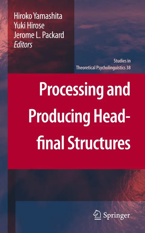 Cover of Processing and Producing Head-final Structures