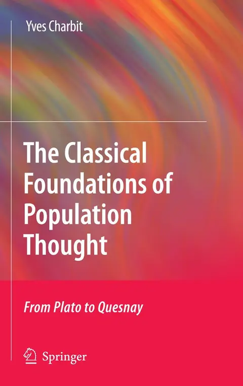 Cover of The Classical Foundations of Population Thought