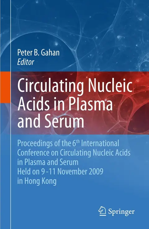 Cover of Circulating Nucleic Acids in Plasma and Serum