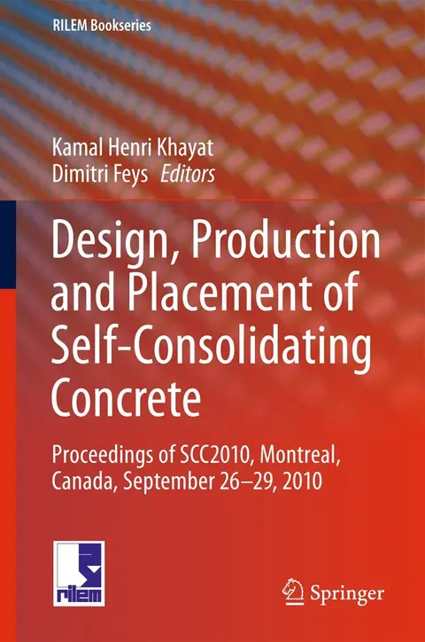 Cover of Design, Production and Placement of Self-Consolidating Concrete