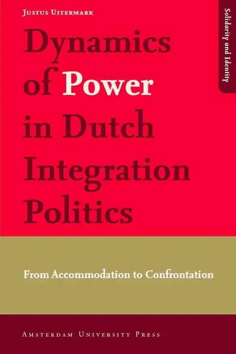Cover of Dynamics of Power in Dutch Integration Politics