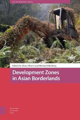 Cover of Development Zones in Asian Borderlands