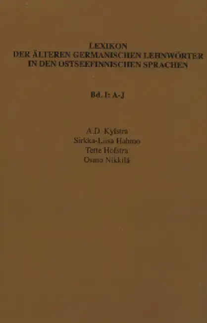 Cover of Lexikon der älteren germanischen Lehnwörter in den ostseefinnischen Sprachen, Band I