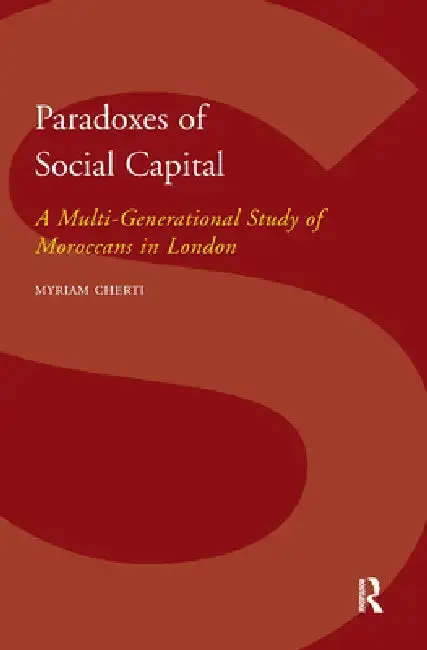 Cover of Paradoxes of Social Capital