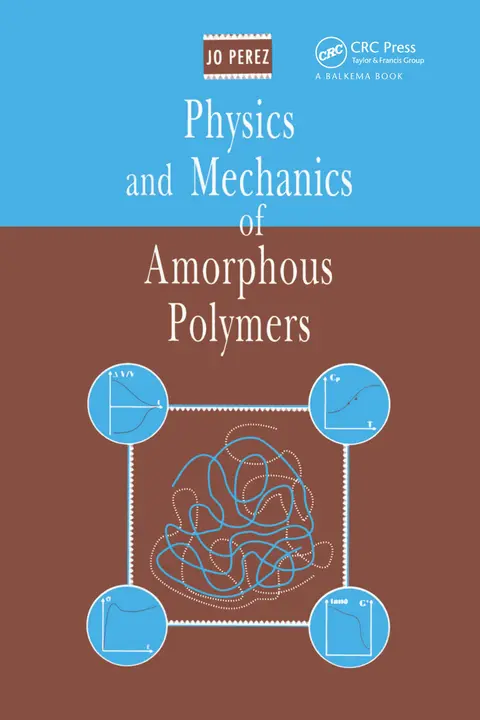 Cover of Physics and Mechanics of Amorphous Polymers