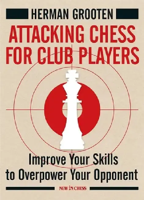 Cover of Attacking Chess for Club Players