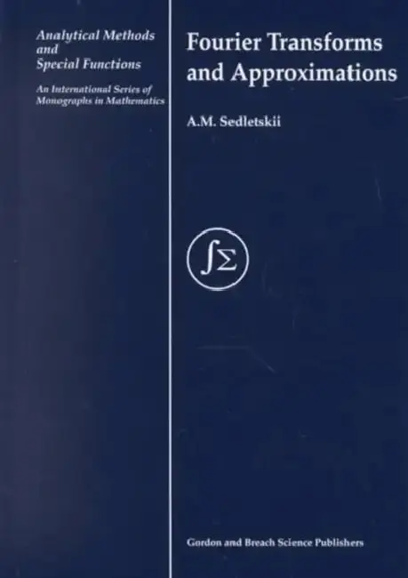 Cover of Fourier Transforms and Approximations